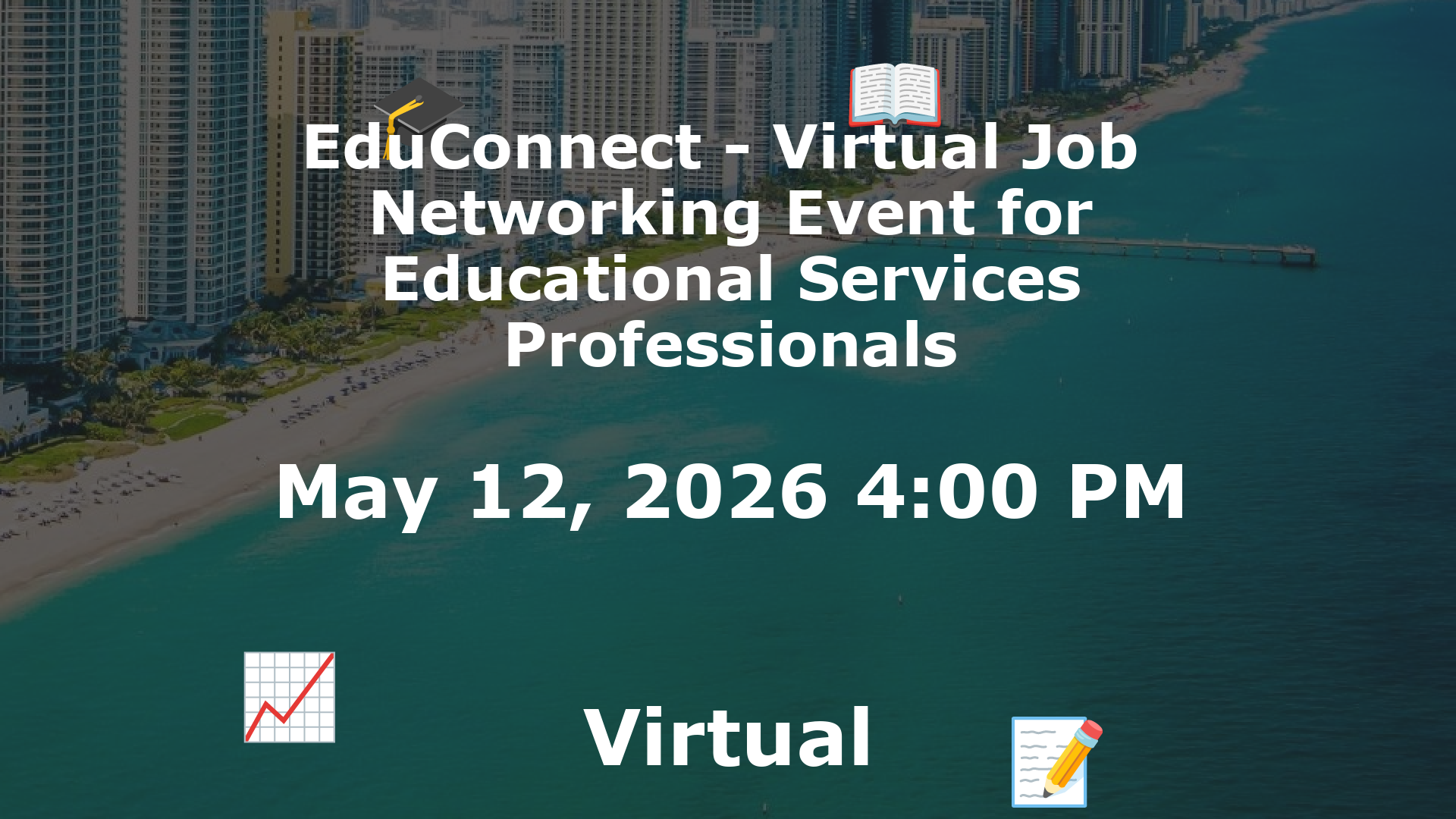 EduConnect - Virtual Job  Networking Event for Educational Services Professionals event image
